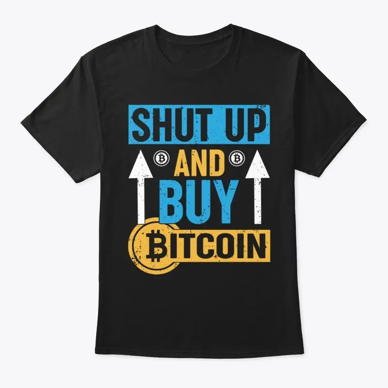 Shut Up and Buy Bitcoin